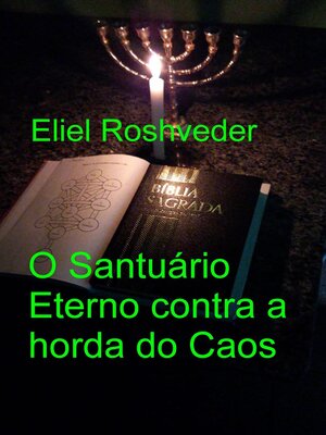 cover image of O Santuário Eterno contra a horda do Caos